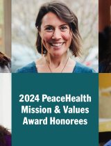 PeaceHealth Mission and Values Award Honorees