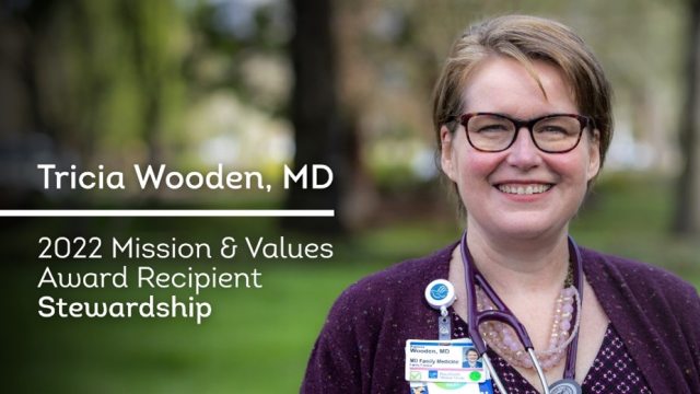 PeaceHealth Mission and Values Award recipient – Tricia Wooden, MD