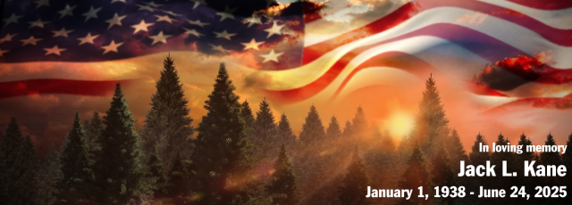 In loving memory of Jack L. Kane with american flag and forest background
