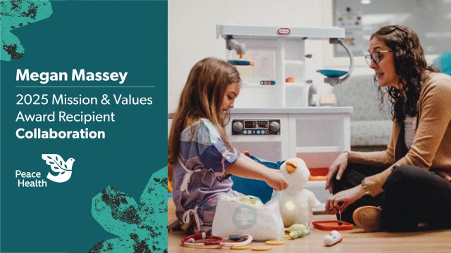 Megan Massey, PeaceHealth 2025 Mission & Values Award Honoree for Collaboration