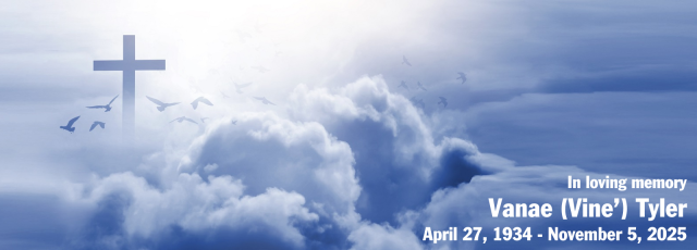 In loving memory of Vanae (Vine') Tyler