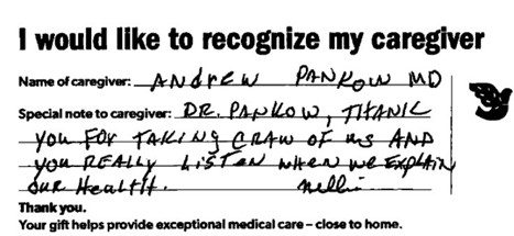 Handwritten note that says - To: Dr. Andrew D. Pankow - Thank you for taking care of us and you really listen when we explain our health. 