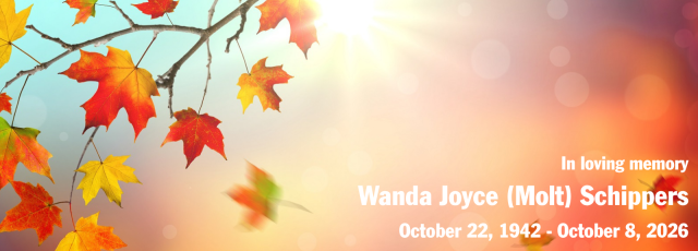 In loving memory Wanda Joyce (Molt) Schippers October 22, 1942 - October 8, 2026